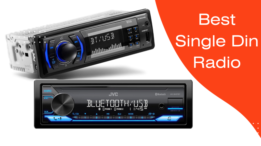 Best Single Din Radio